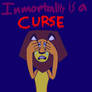 Immortality is a curse (Madagascar)