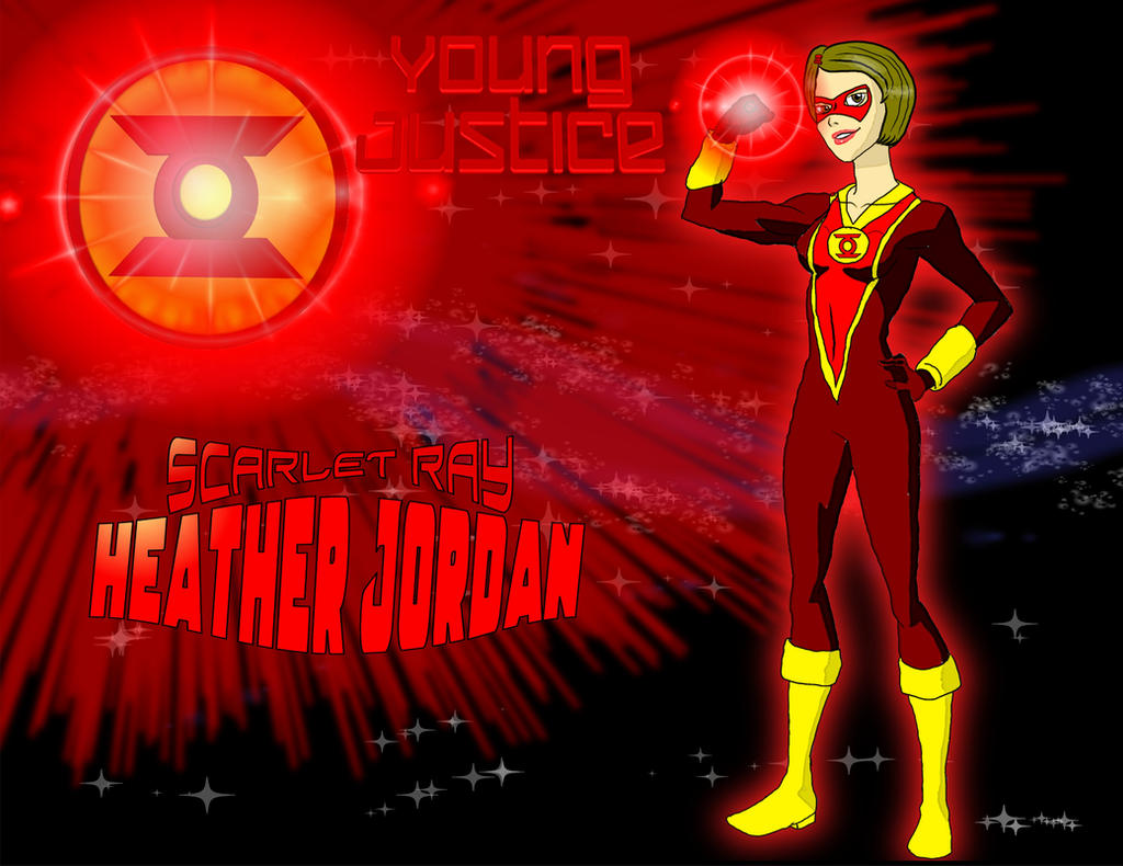 Young Justice Scarlet Ray Heather Jordan