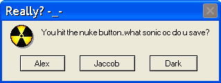 NUKE!! (choose one)