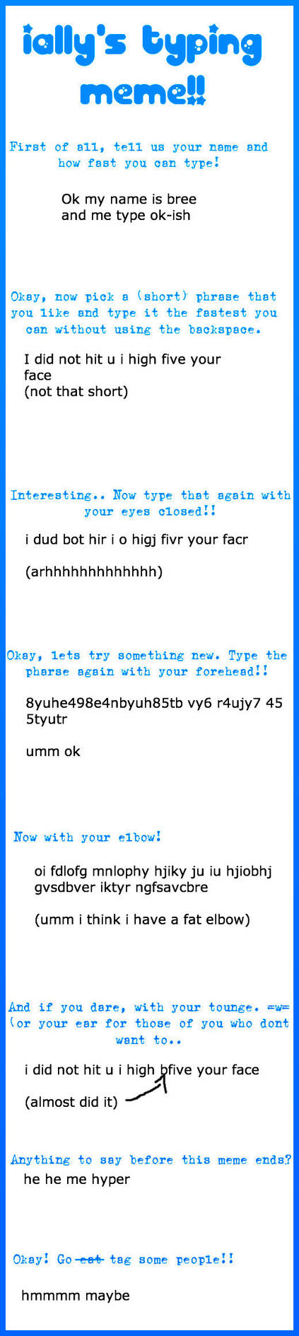 Typing meme by WithoutRegretx on DeviantArt