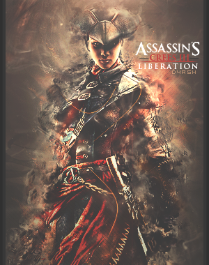 Assassins Creed Liberation by GeNeRaL-Al7rBi on DeviantArt