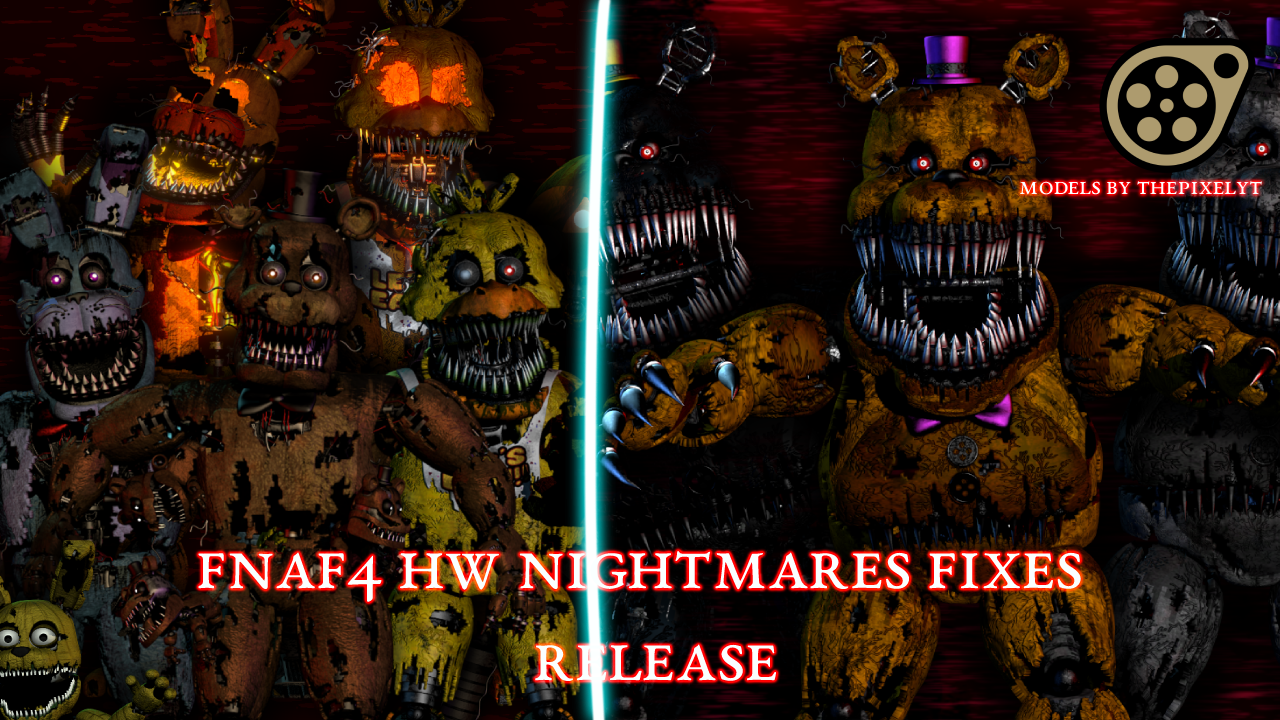 FNAF4 Nightmare Models RELEASE by Torres4 on DeviantArt