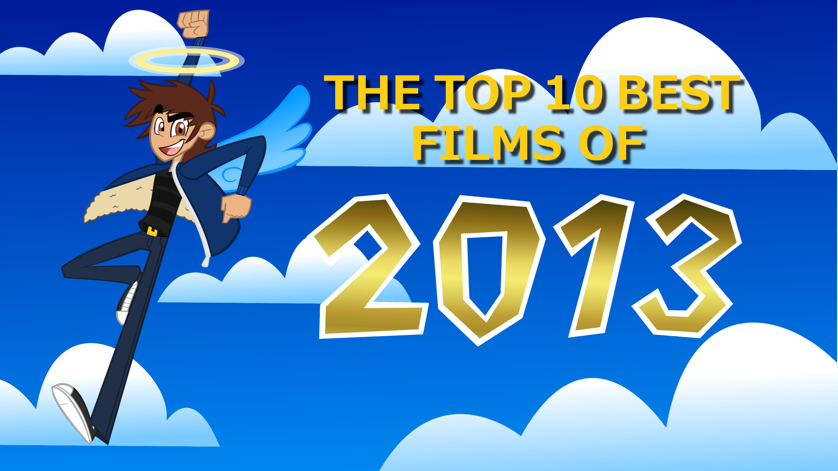 [Ep. 14] The Top 10 Best Films of 2013