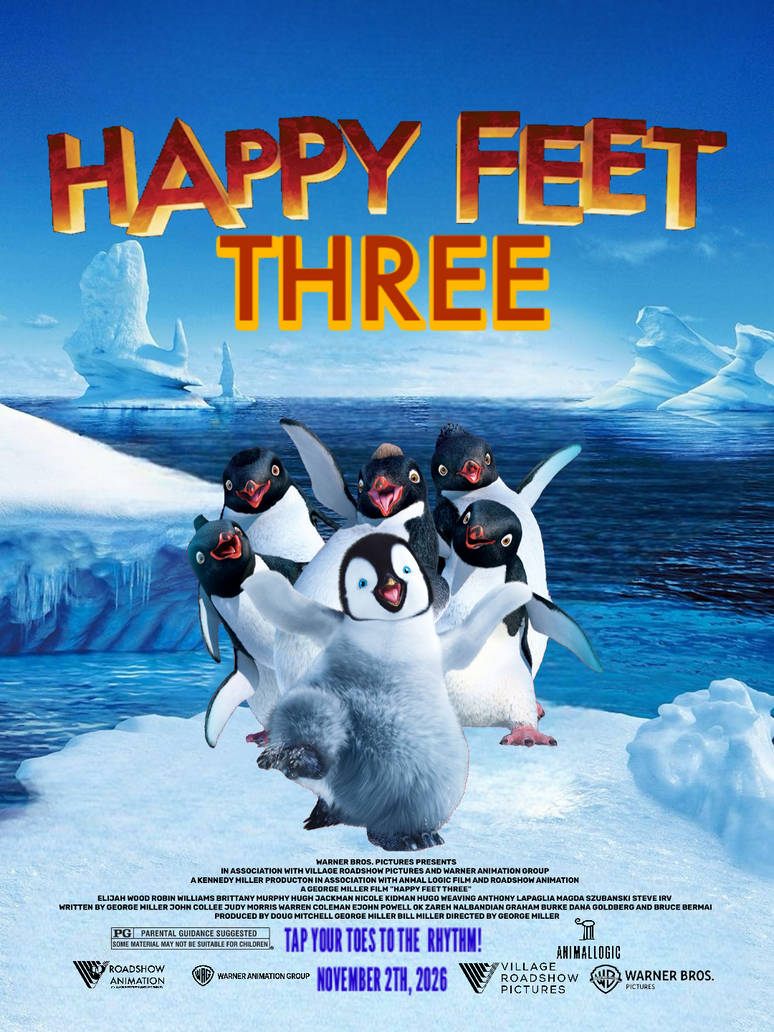 Three Feet Happy Feet Three (2026, AU) Poster 1 by TravistheSandwichFan on DeviantArt