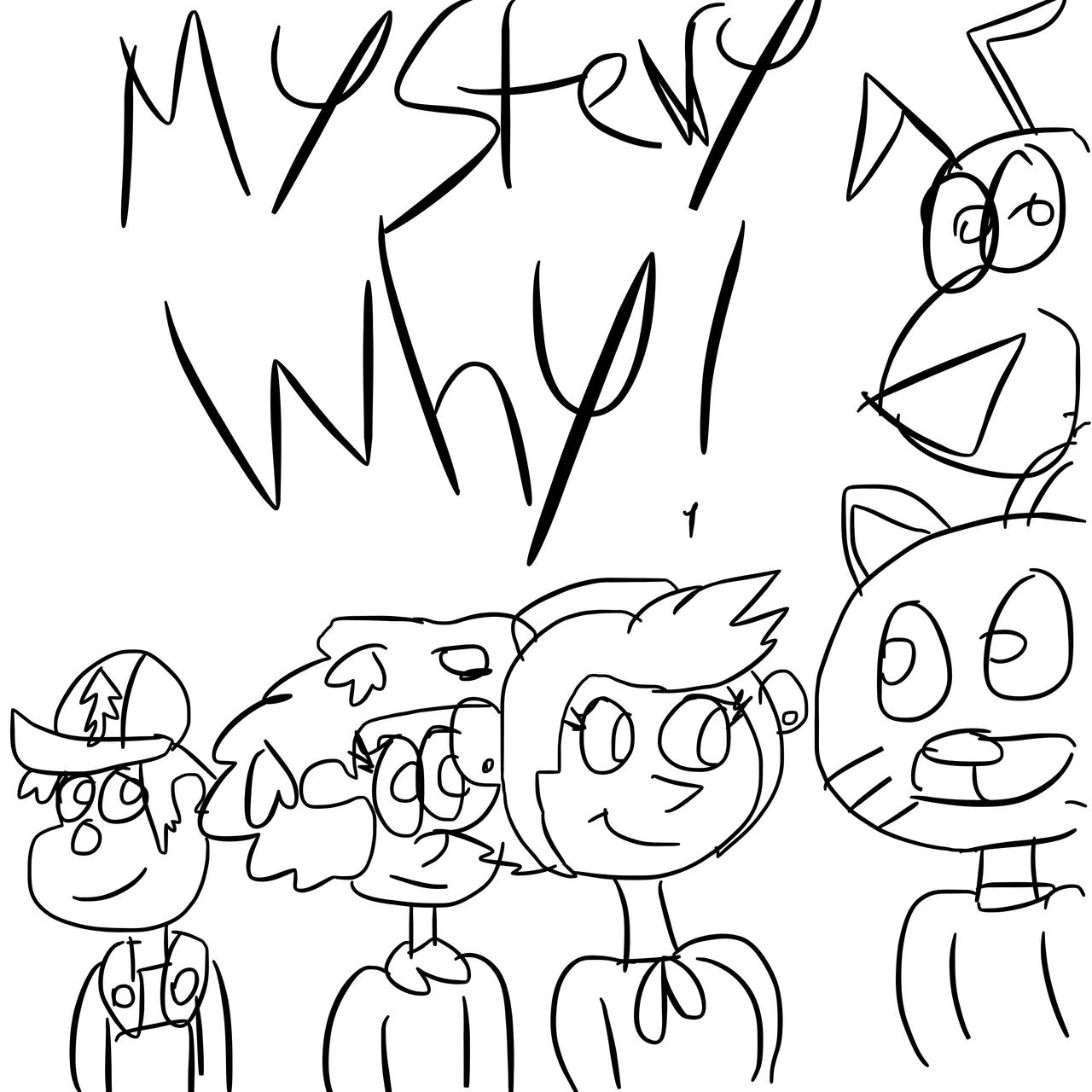 Mystery Why poster by RowserlotStudios1993 on DeviantArt