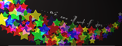 We Are All Made Of Stars