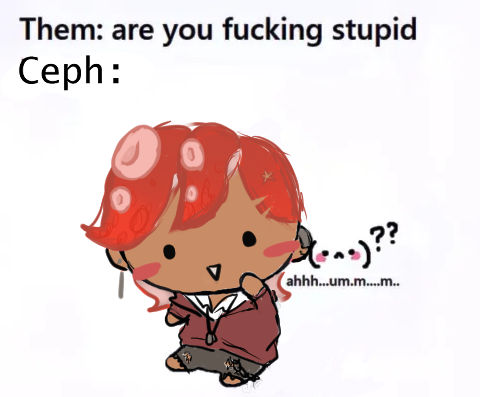 Ceph Xrazy More Ceph memes by TF4ilure on DeviantArt