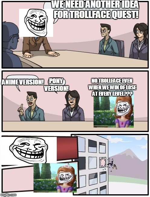 Boardroom Meeting Suggestion Troll Face And Sofia By
