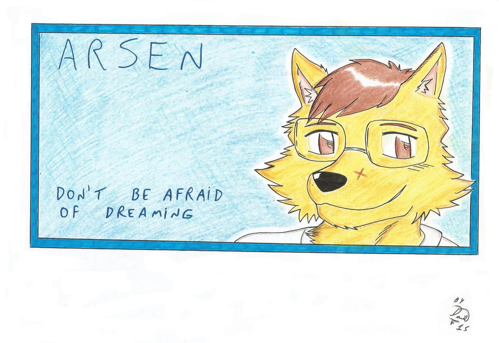 ARSEN - Don't be afraid of dreaming
