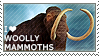 I love Woolly Mammoths