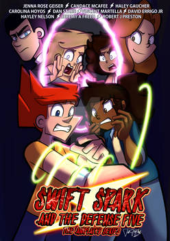 Swift Spark and the Defense Five: Official Poster