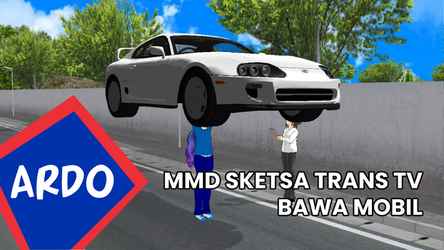 MMD Sketsa TransTV (Bawa Mobil)