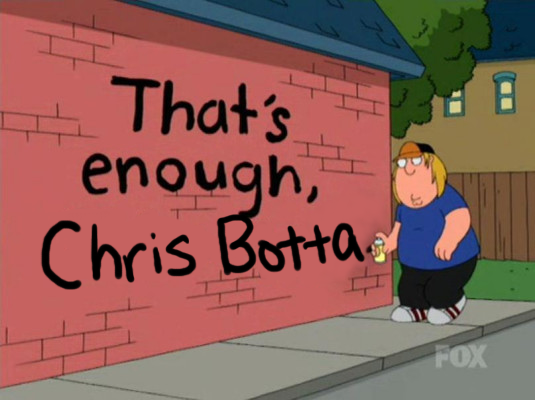 That's Enough, Chris Botta