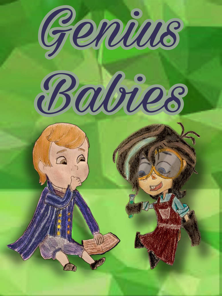 Genius Babies by pinkscarlet08 on DeviantArt