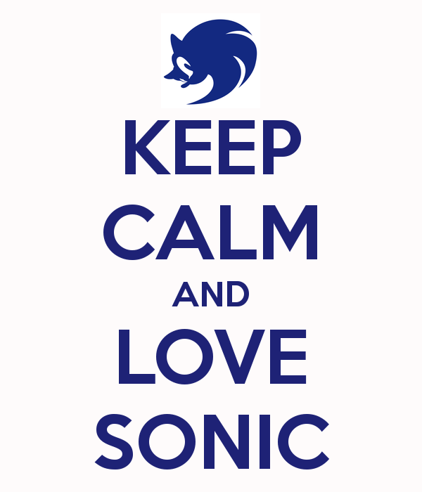 Keep Calm and Love Sonic