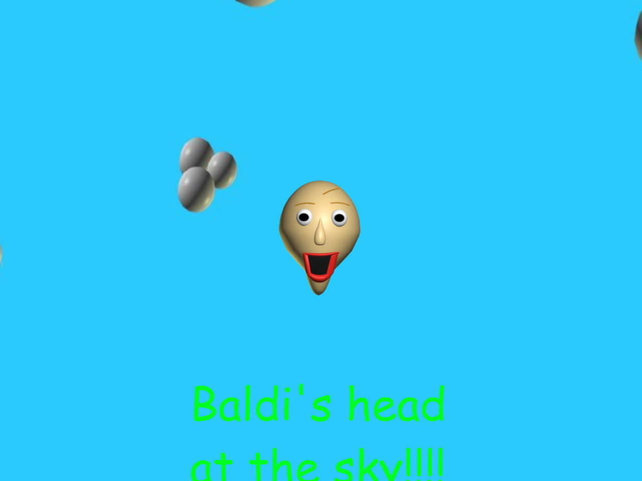 Flying Baldi Baldi's Head at the sky!!!! by sm64wariogamig3dmod on DeviantArt