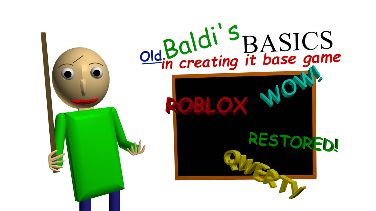 Old Baldi remade Title by sm64wariogamig3dmod on DeviantArt
