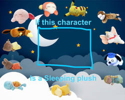 If who is a sleeping plush