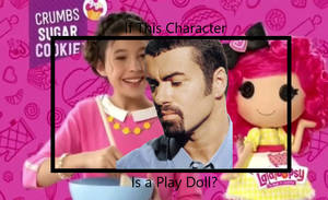 If George Michael is a Play doll