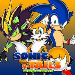 Sonic and Tails Crystallization