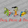 Ded, Dedd, n Deddy