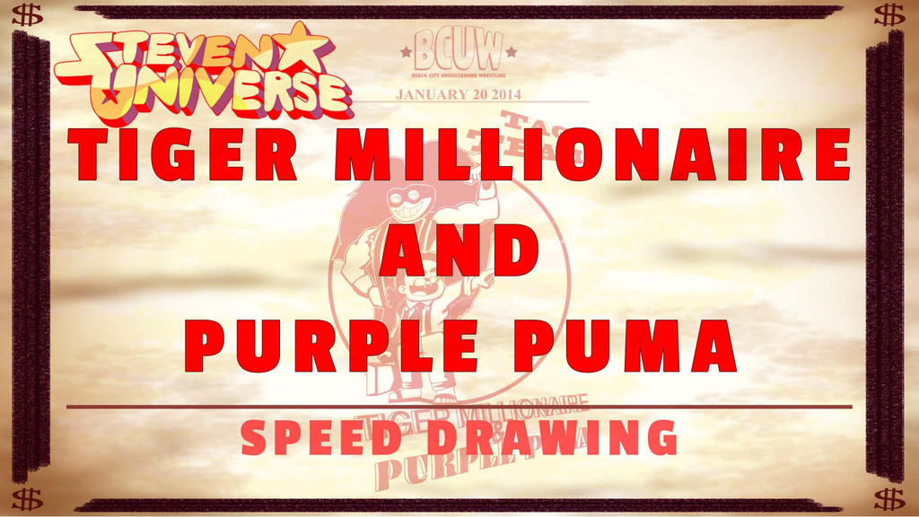 TIGRE MILLIONIARE AND PURPLE PUMME SPEED DRAWING t by IDROIDMONKEY TIGRE MILLIONIARE AND PURPLE PUMME SPEED DRAWING t by IDROIDMONKEY