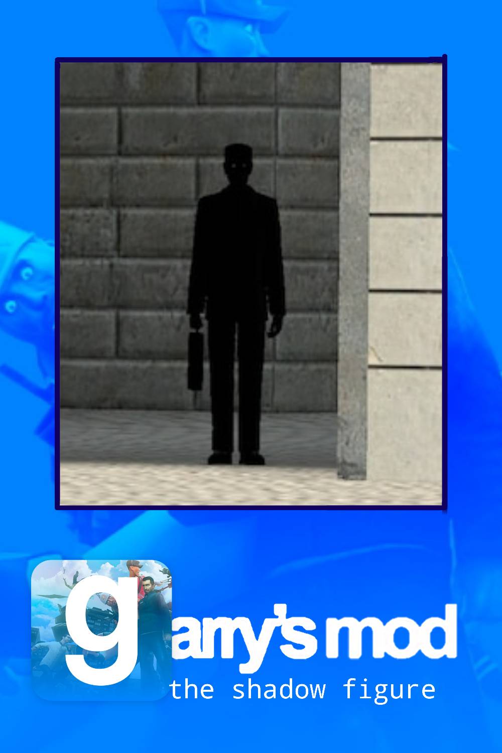 Garry's Mod Set 1 - The Shadow Figure by traderscards on DeviantArt