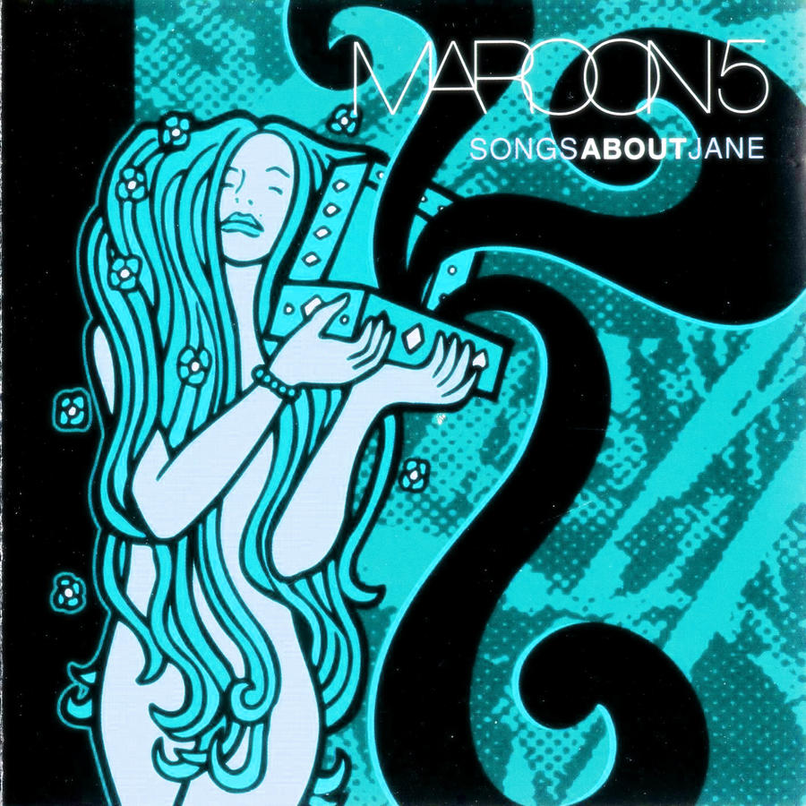 Maroon 5 Songs About Jane By Darkdissolution On Deviantart Maroon 5 Songs About Jane By Darkdissolution On Deviantart