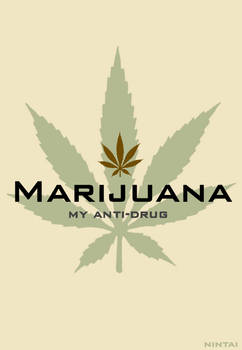 Marijuana - My Anti-Drug