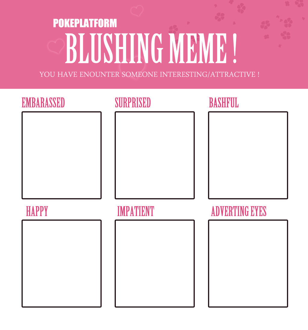 Cute Blushing Face Expressions Meme (template) by