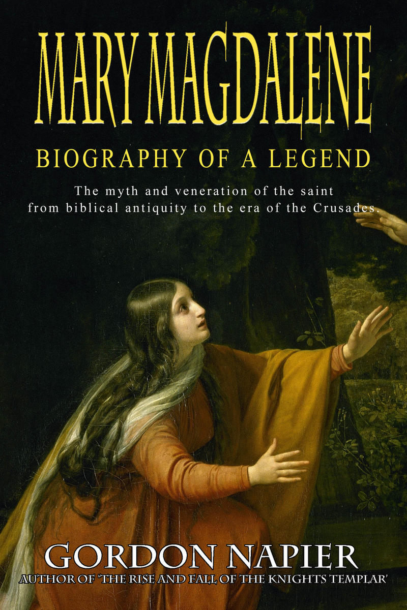 Mary Magdalene: Biography of a Legend book cover.