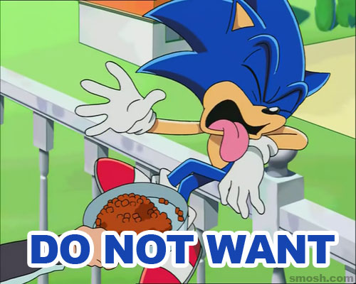 Sonic : DO NOT WANT