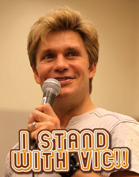 I STAND WITH VIC!!