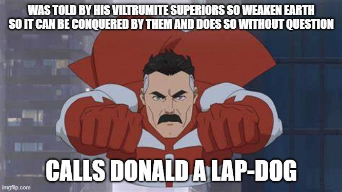 Man Dumpy Omni-Man meme by ARCGaming91 on DeviantArt