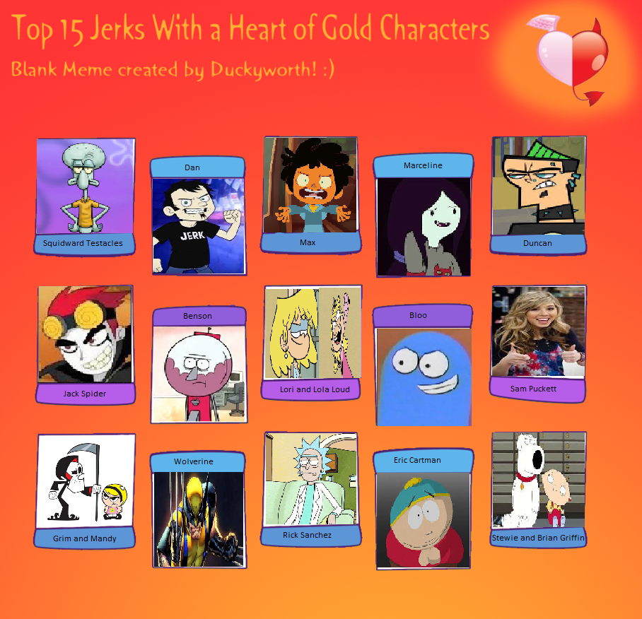 Top 15 Jerks With A Heart Of Gold Characters By Lh1200 On Deviantart Top 15 Jerks With A Heart Of Gold Characters By Lh1200 On Deviantart