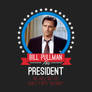 Bill for President