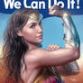 We Can Do It - WonderWoman