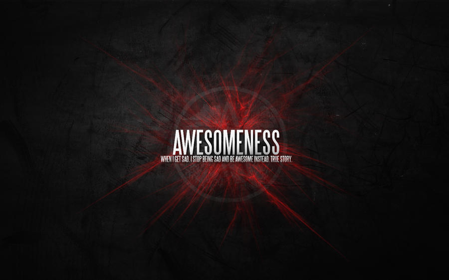 Awesomeness Wallpaper