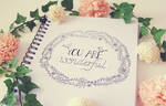 .:: You are wonderful ::. by Whimsical-Dreams