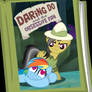 Daring Do's Actual Adventures