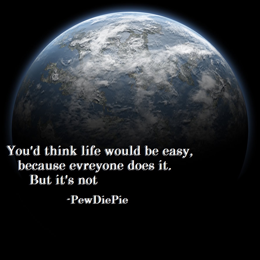 Pewdiepie Quote