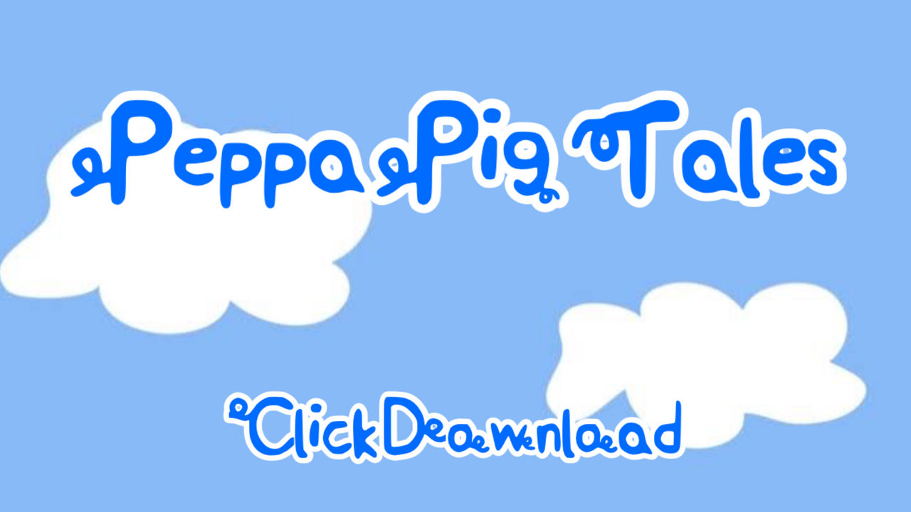 Peppa Pig Tales Font By Objectterrorhoney2 On DeviantArt Peppa pig tales font by objectterrorhoney2 on deviantart