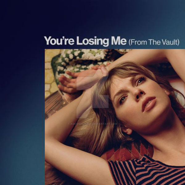 Meaning of Taylor Swift - You're Losing Me (From The Vault