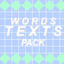 WORDS / TEXTS - PACK