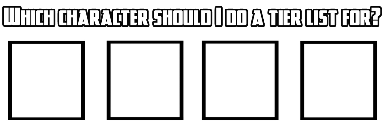 Character Tier List Template by Trowo2 on DeviantArt
