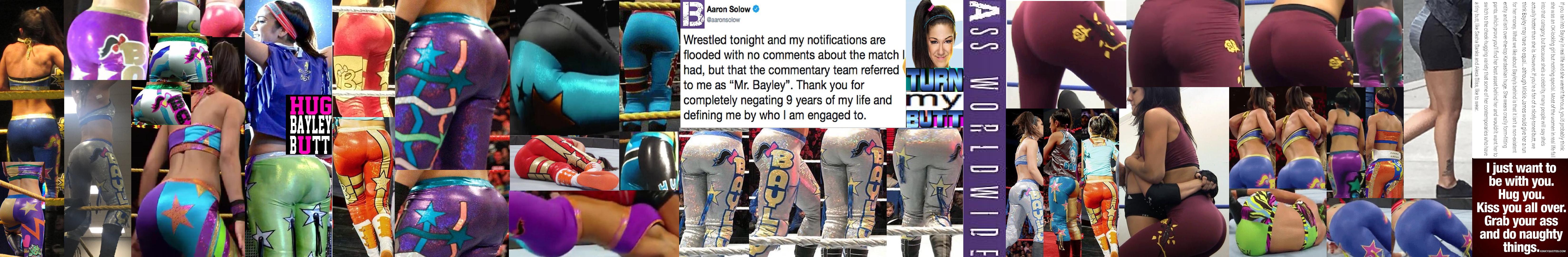 Hey Bayley. I wanna know if you be my girl (REDUX)