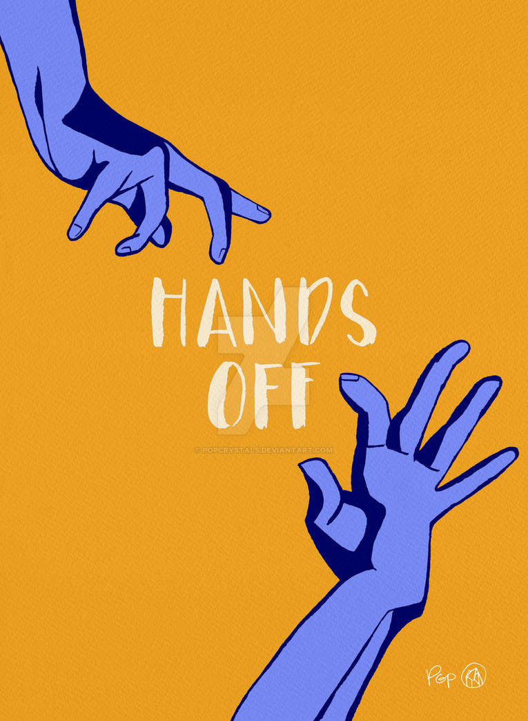 Blue-Hands Off-Art Print by popcrystals on DeviantArt