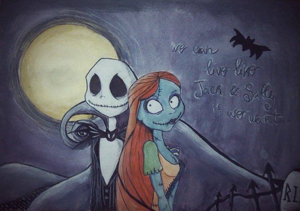 we can live like Jack and Sally if we want.