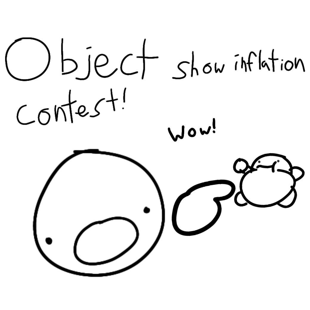 Object inflation contest! by joemama104 on DeviantArt
