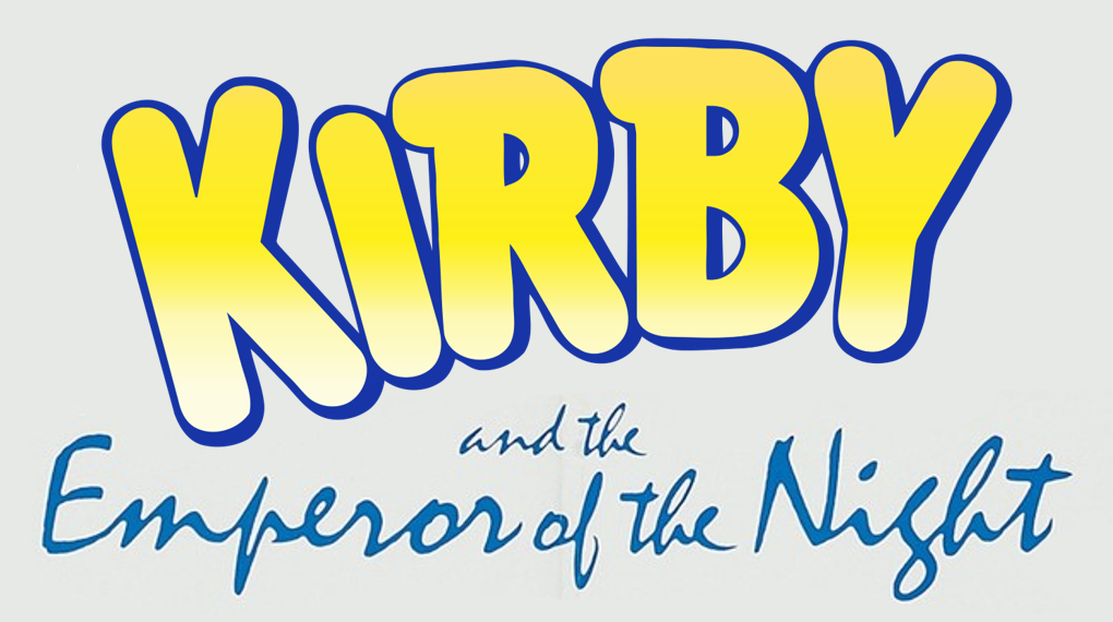 Kirby and the Emperor of the Night